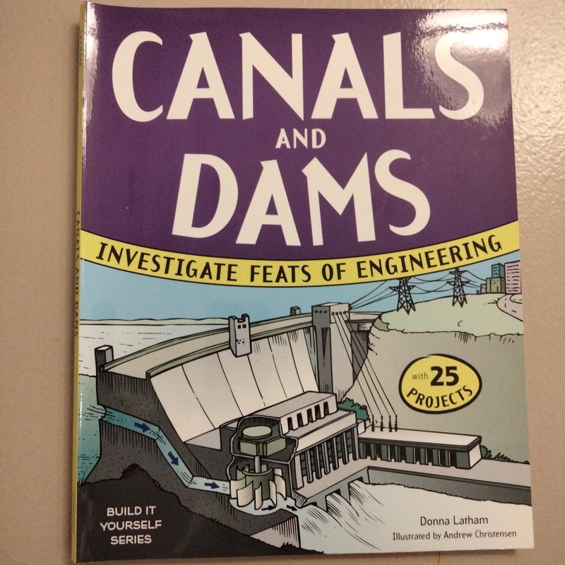 Canals and Dams