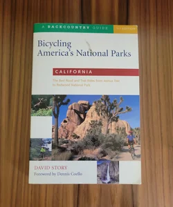 Bicycling America's National Parks: California