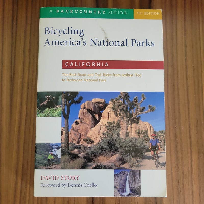 Bicycling America's National Parks: California