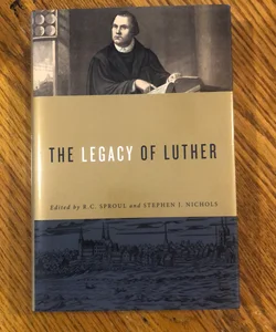 The Legacy of Luther