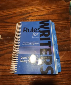 Rules for Writers with Writing about Literature for Broward College North Ninth Edition