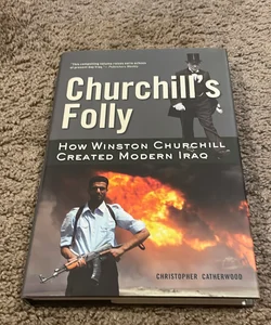 Churchill’s Folly