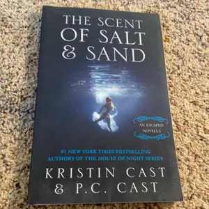 The Scent of Salt and Sand