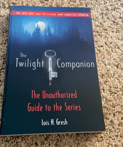 The Twilight Companion: Completely Updated