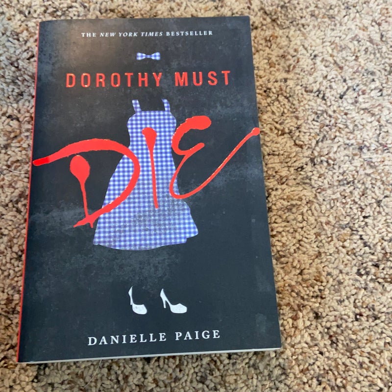 Dorothy Must Die