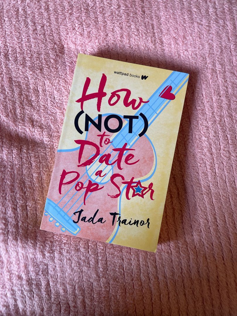 How Not to Date a Pop Star