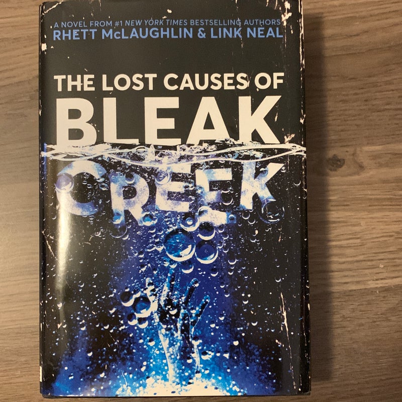 The Lost Causes of bleak Creek