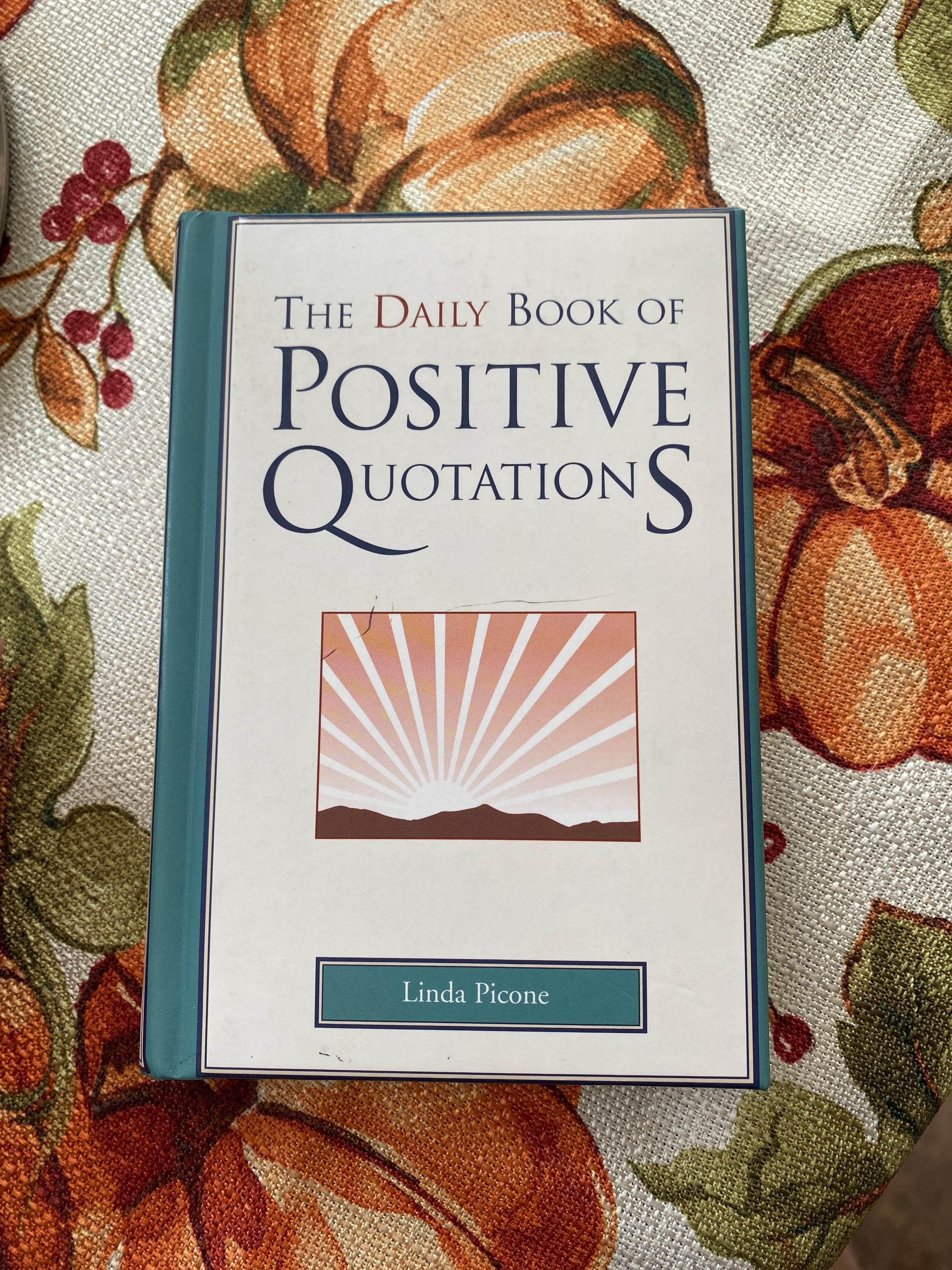 The Daily Book of Positive Quotations