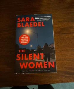 The Silent Women (previously Published As Call Me Princess)