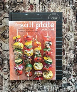 The Salt Plate Cookbook