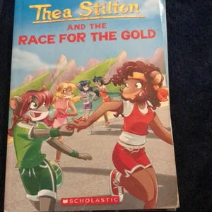 Thea Stilton and the Race for the Gold (Thea Stilton #31)