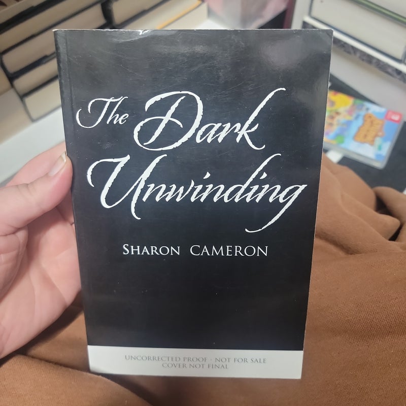 The Dark Unwinding