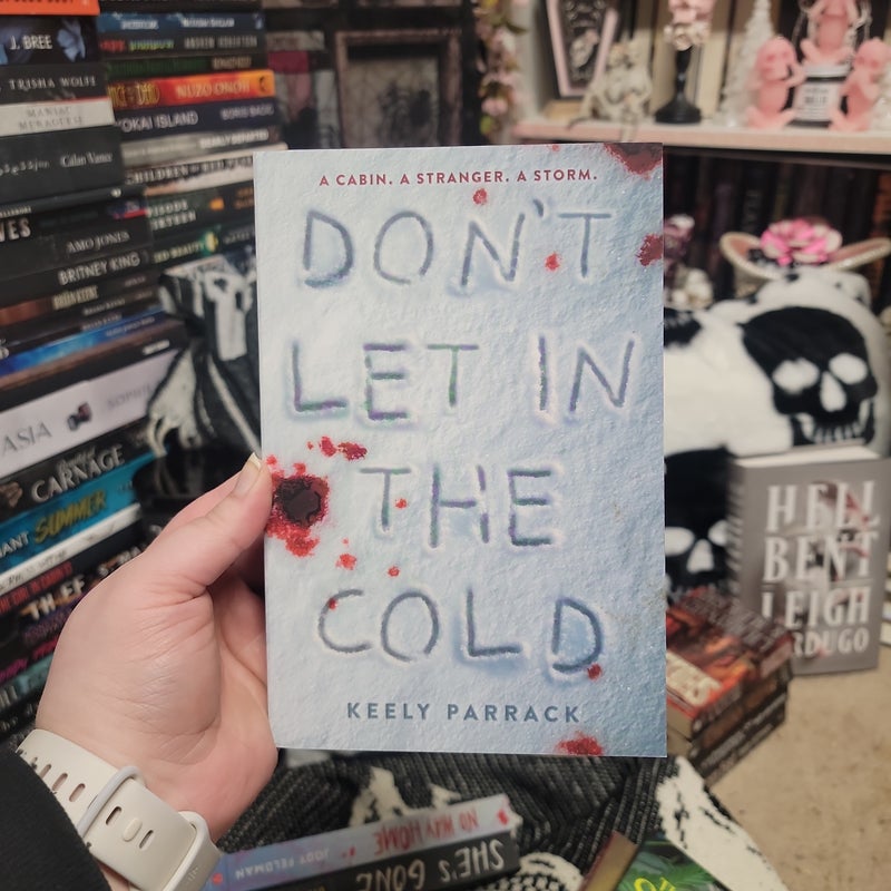 Don't Let in the Cold