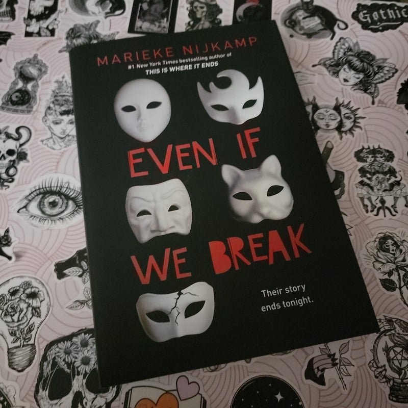 Even If We Break