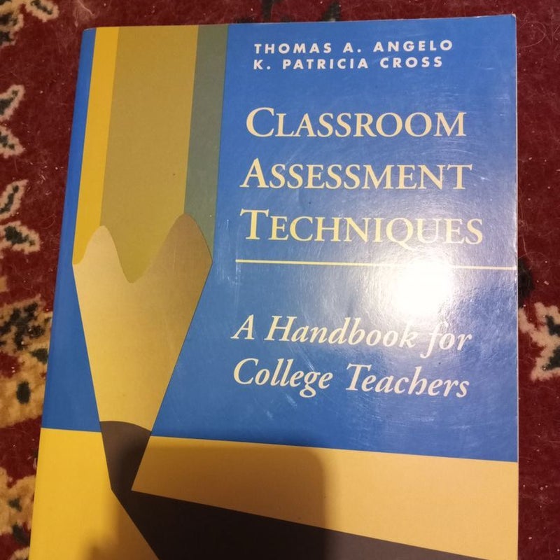 Classroom Assessment Techniques