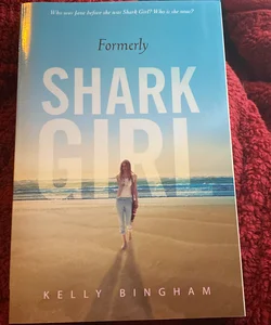 Formerly Shark Girl