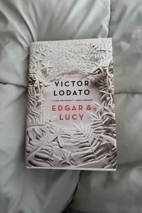 Edgar and Lucy