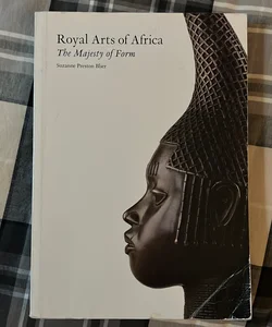 Royal arts of Africa
