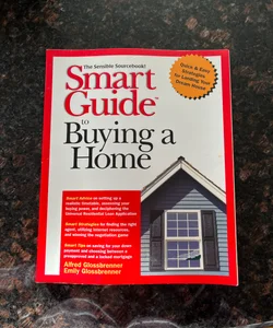 Smart Guide to Buying a Home