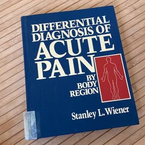 Differential Diagnosis of Acute Pain
