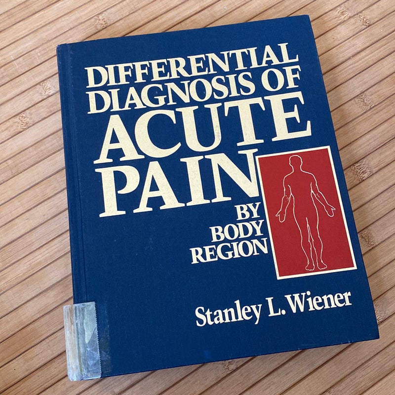 Differential Diagnosis of Acute Pain