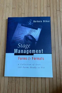 Stage Management Forms and Formats