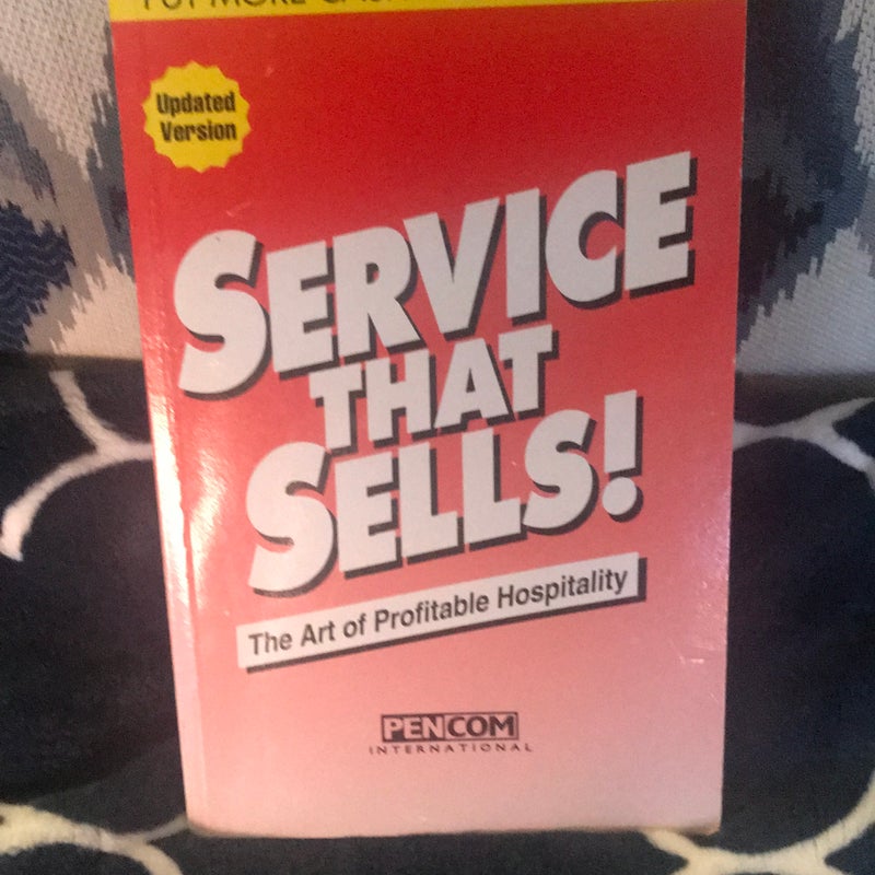 Service That Sells!