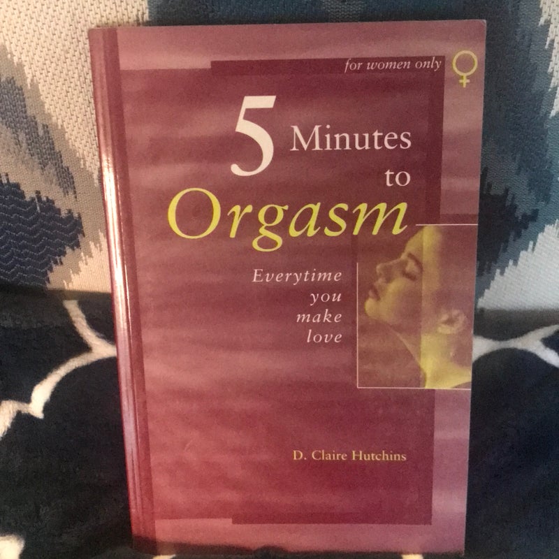 5 Minutes to Orgasm