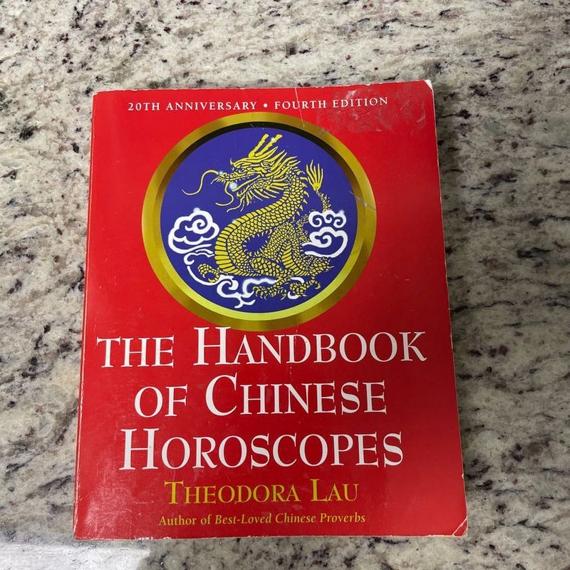 The Handbook of Chinese Horoscopes