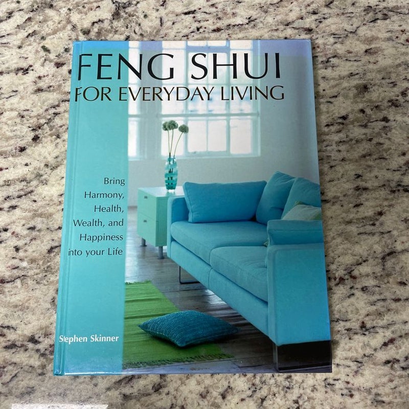 Feng Shui for Everyday Living