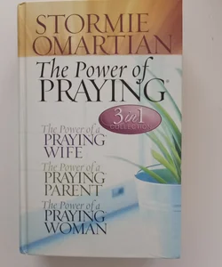 The Power of Praying 3-in-1 Collection