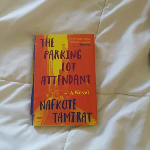 The Parking Lot Attendant