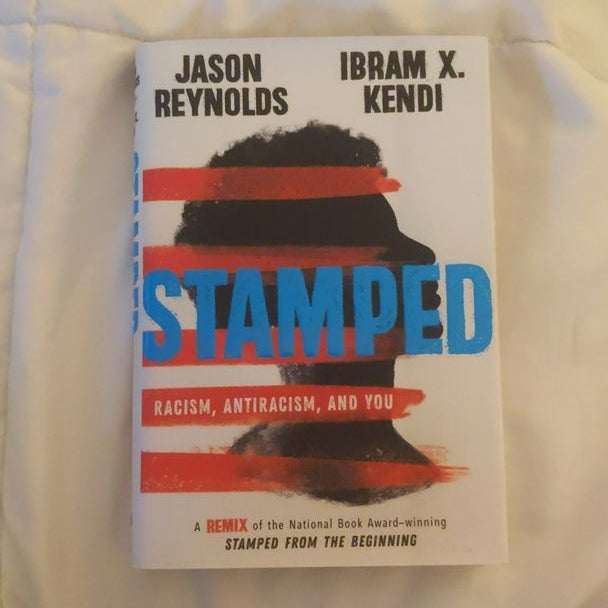 Stamped: Racism, Antiracism, and You