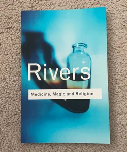 Medicine, Magic, and Religion