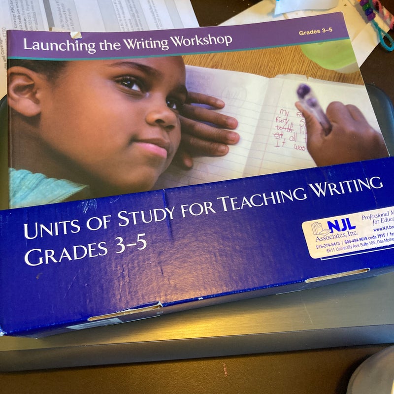 Units of Study for Teaching Writing, Grades 3-5