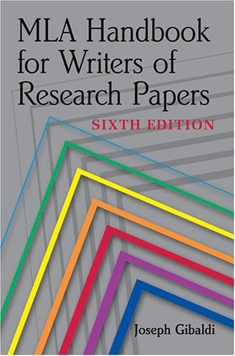 MLA Handbook for Writers of Research Papers, 6th Ed