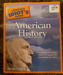 The Complete Idiot's Guide to American History