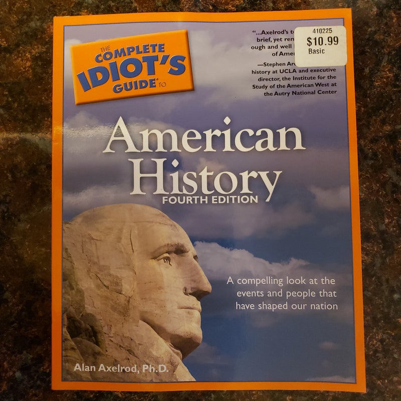 The Complete Idiot's Guide to American History