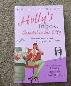 Hollys inbox scandal in the city