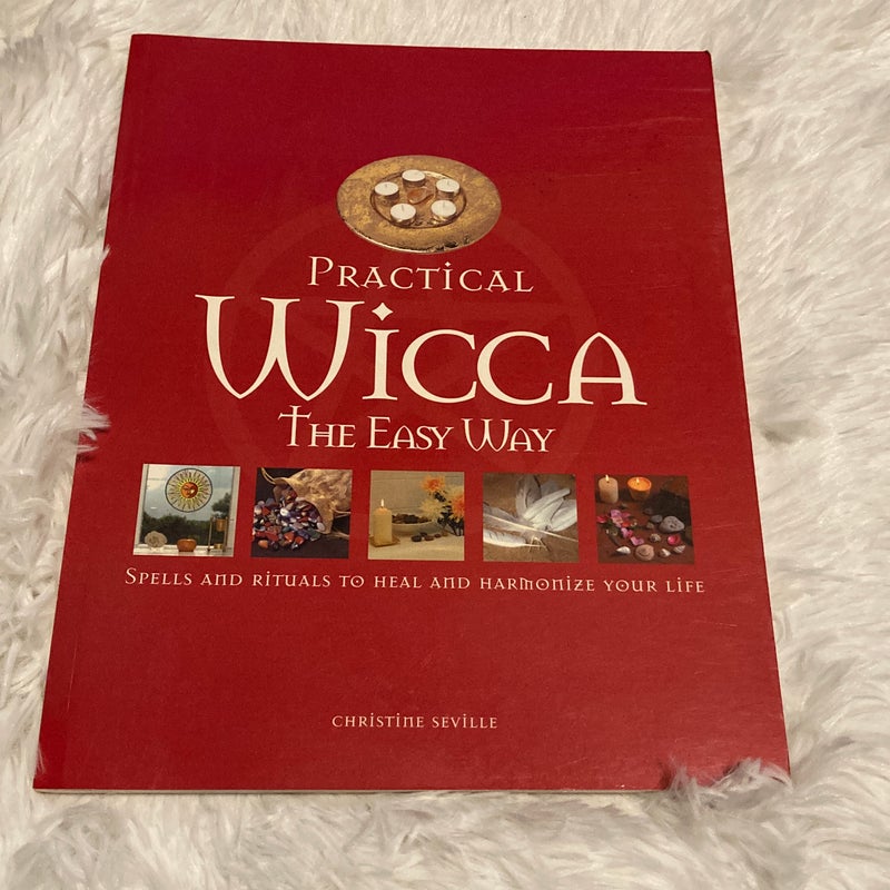 Practical Wicca the Easy Way