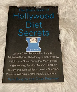 The Black Book of Hollywood Diet Secrets