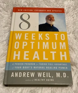 Eight weeks to optimum health