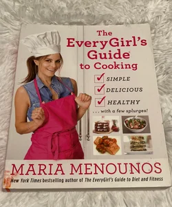 The EveryGirl's Guide to Cooking