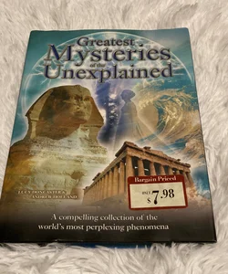 Greatest mysteries of the unexplained 