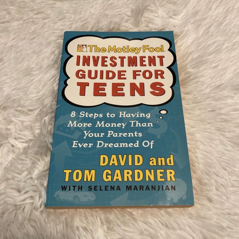 The Motley Fool Investment Guide for Teens