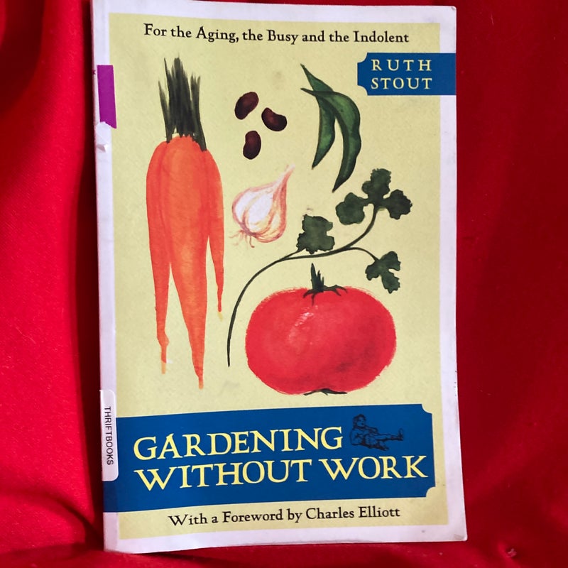 Gardening Without Work