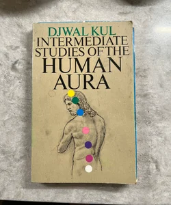 Intermediate Studies of the Human Aura