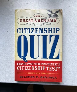 The Great American Citizenship Quiz