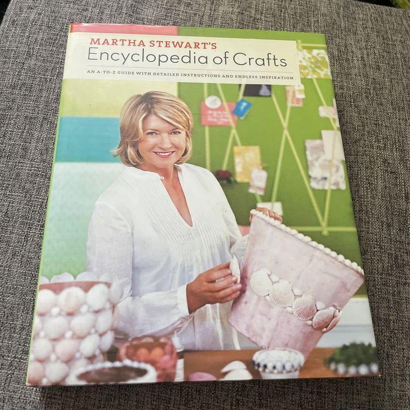 Martha Stewart's Encyclopedia of Crafts