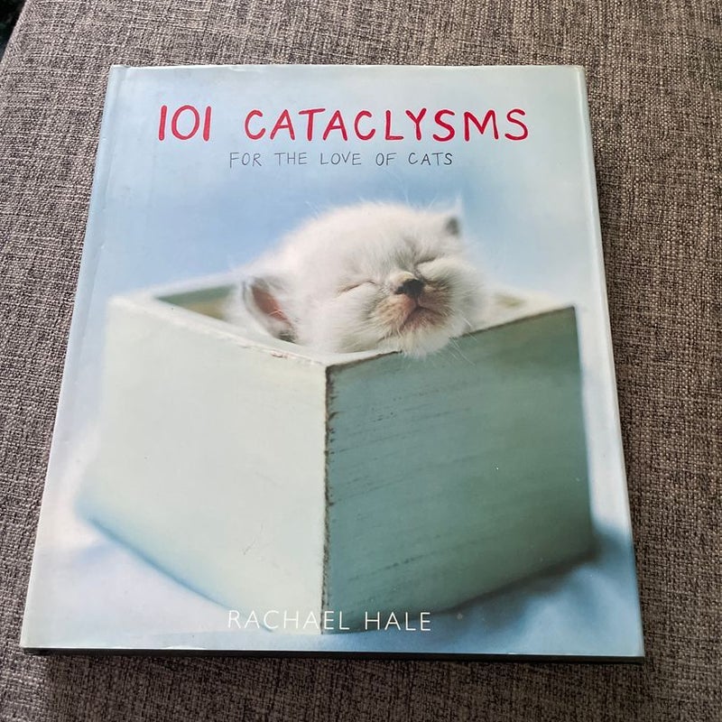 THE CAT'S PAJAMAS 101 OF THE WORLD'S CUTEST CATS BY RACHAEL HALE